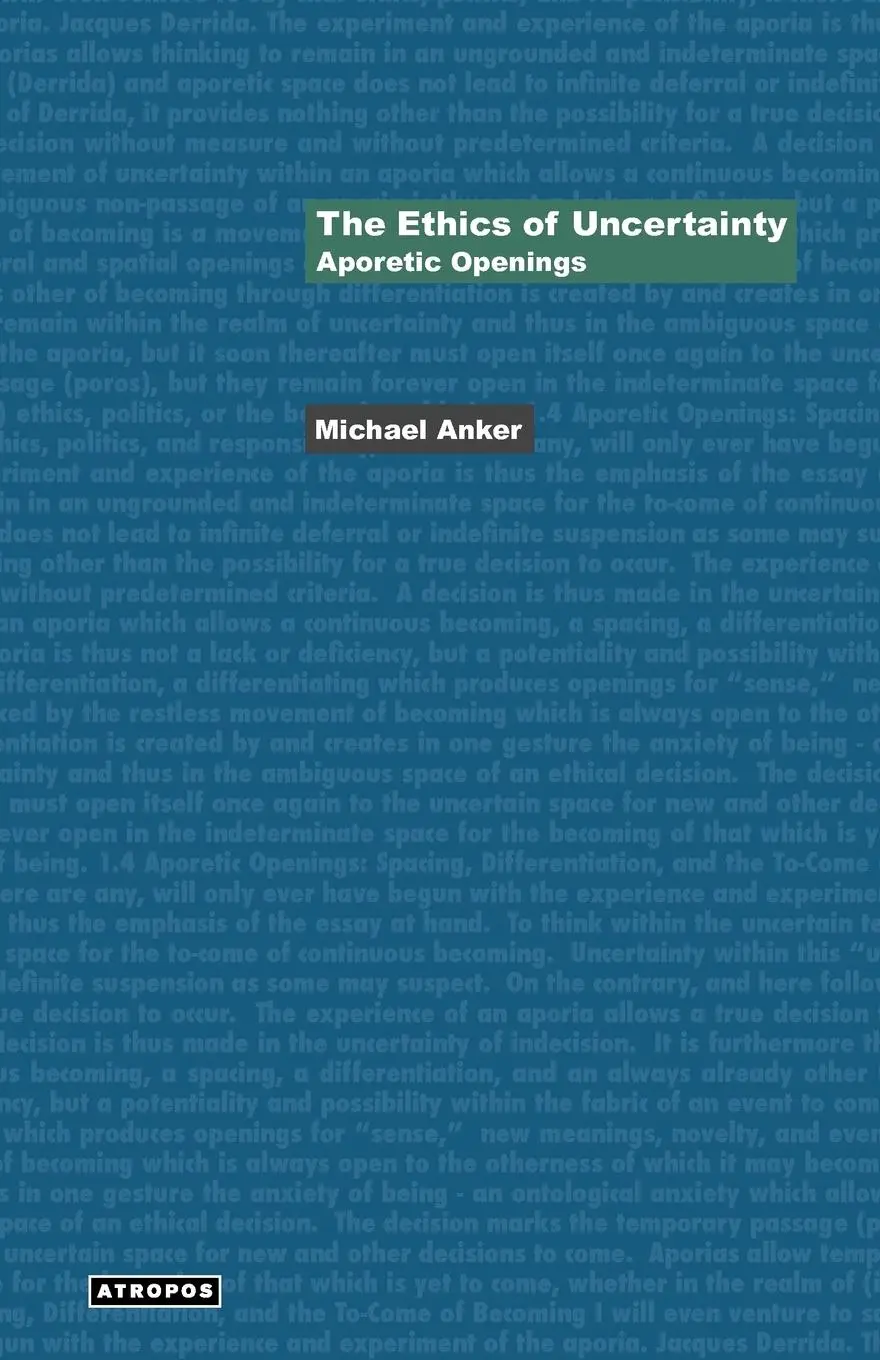 Cover: 9780974853420 | The Ethics of Uncertainty | Aporetic Openings | Michael Anker | Buch
