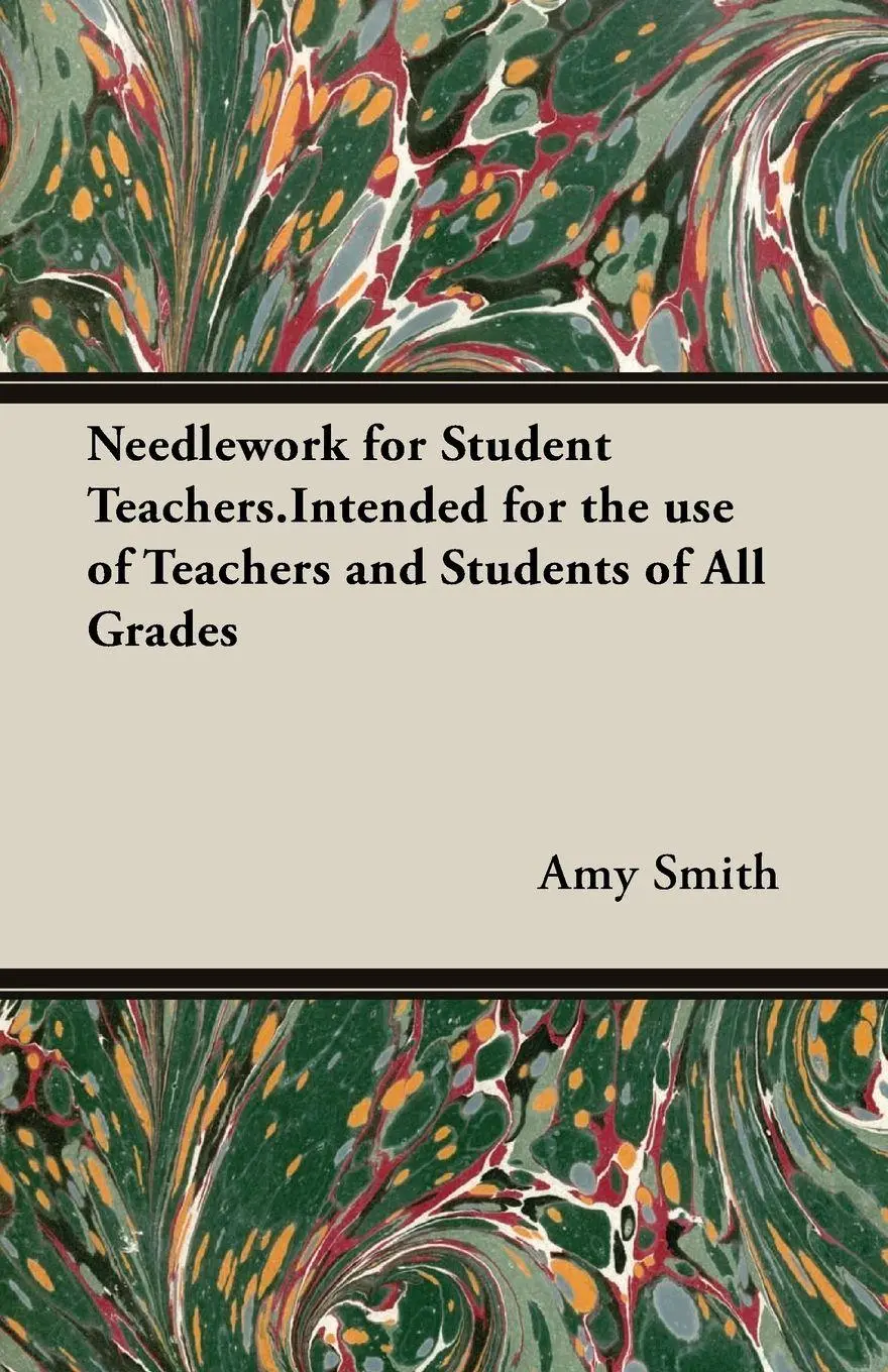 Cover: 9781406793420 | Needlework for Student Teachers.Intended for the use of Teachers...