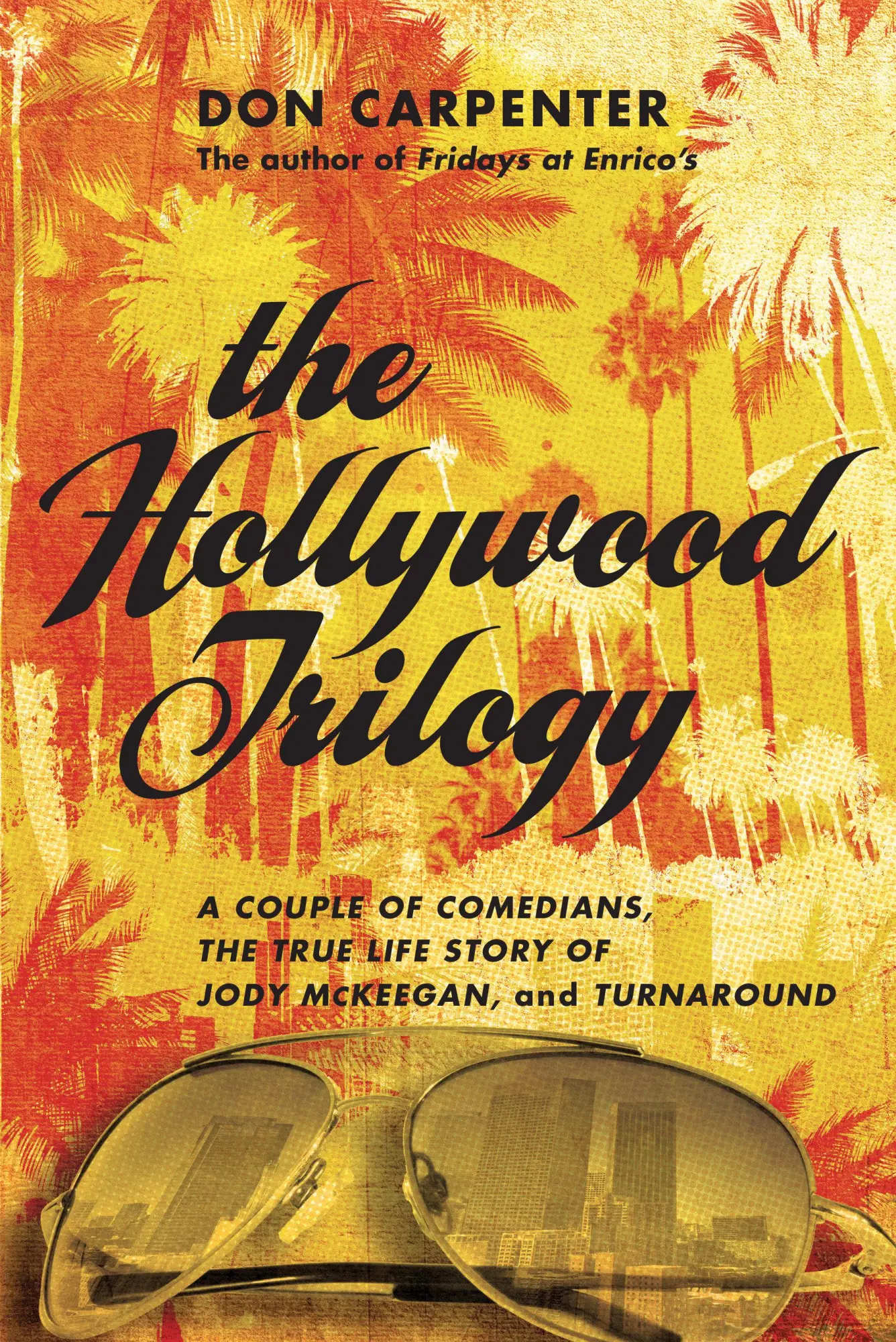 Cover: 9781619023420 | The Hollywood Trilogy | Don Carpenter | Taschenbuch | Englisch | 2014