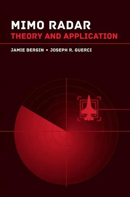 Cover: 9781630813420 | MIMO Radar: Applications for the Next Generation | Bergin (u. a.)
