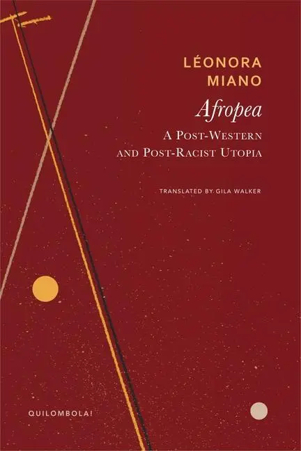 Cover: 9781803093420 | Afropea | A Post-Western and Post-Racist Utopia | Leonora Miano | Buch
