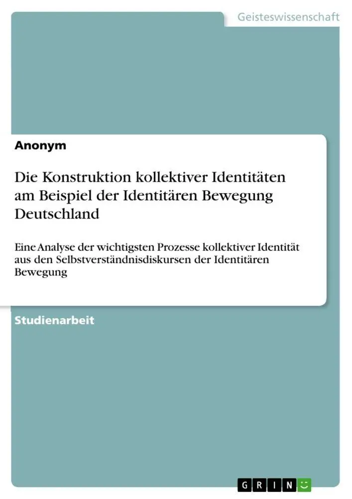 Cover: 9783346893420 | Die Konstruktion kollektiver Identitäten am Beispiel der...