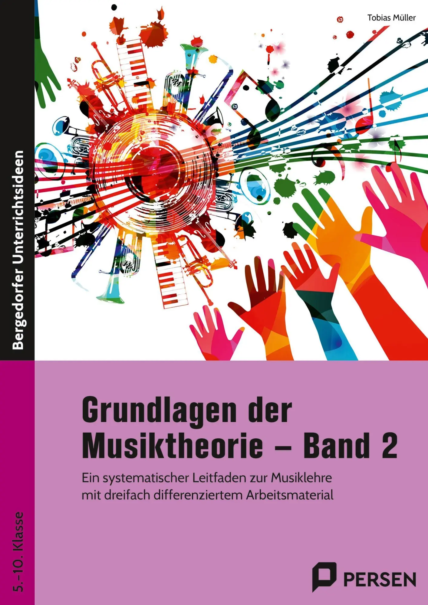 Cover: 9783403213420 | Grundlagen der Musiktheorie - Band 2 | Tobias Müller | Taschenbuch