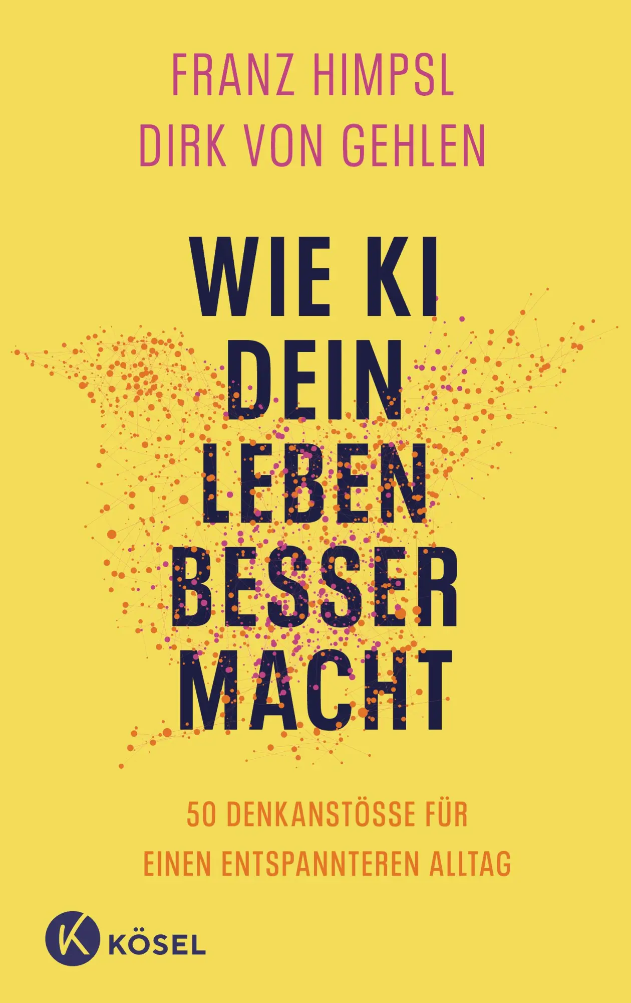 Cover: 9783466373420 | Wie KI dein Leben besser macht | Franz Himpsl (u. a.) | Taschenbuch