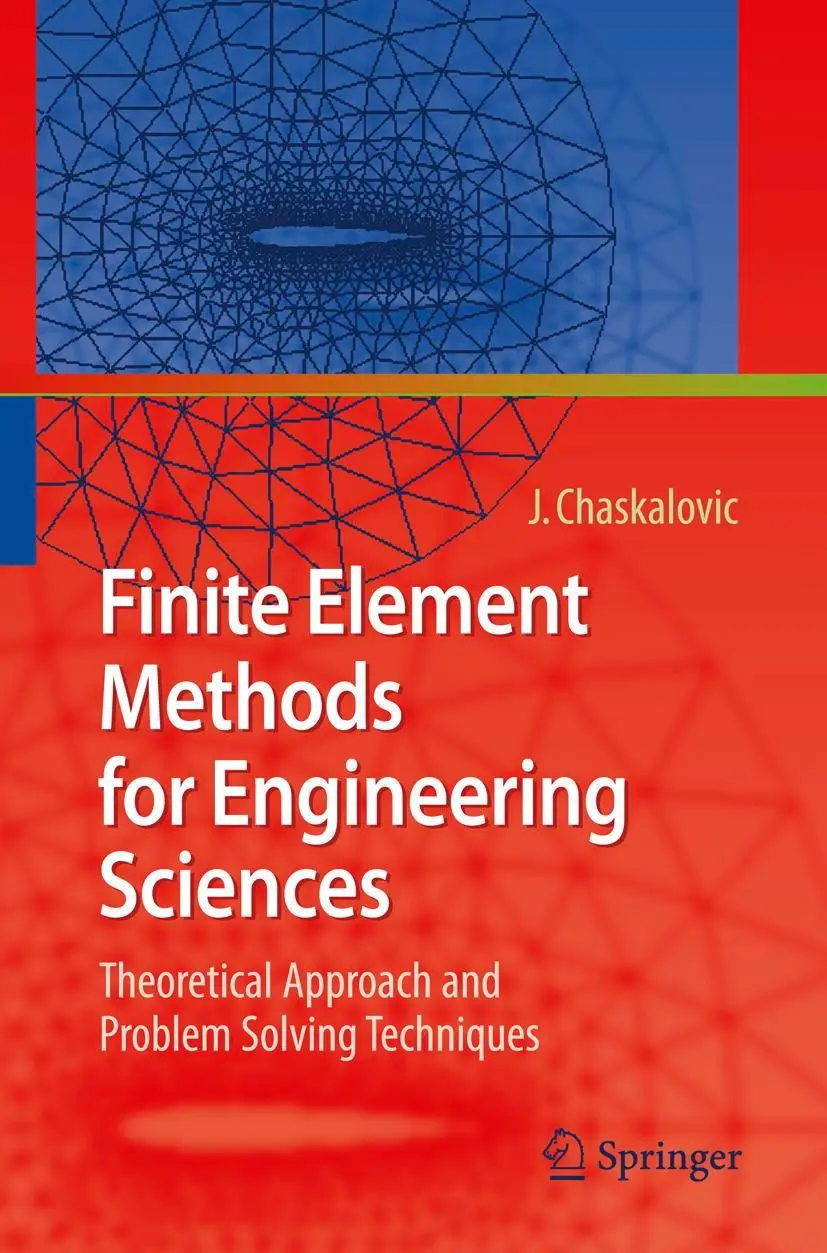 Cover: 9783540763420 | Finite Element Methods for Engineering Sciences | Joel Chaskalovic