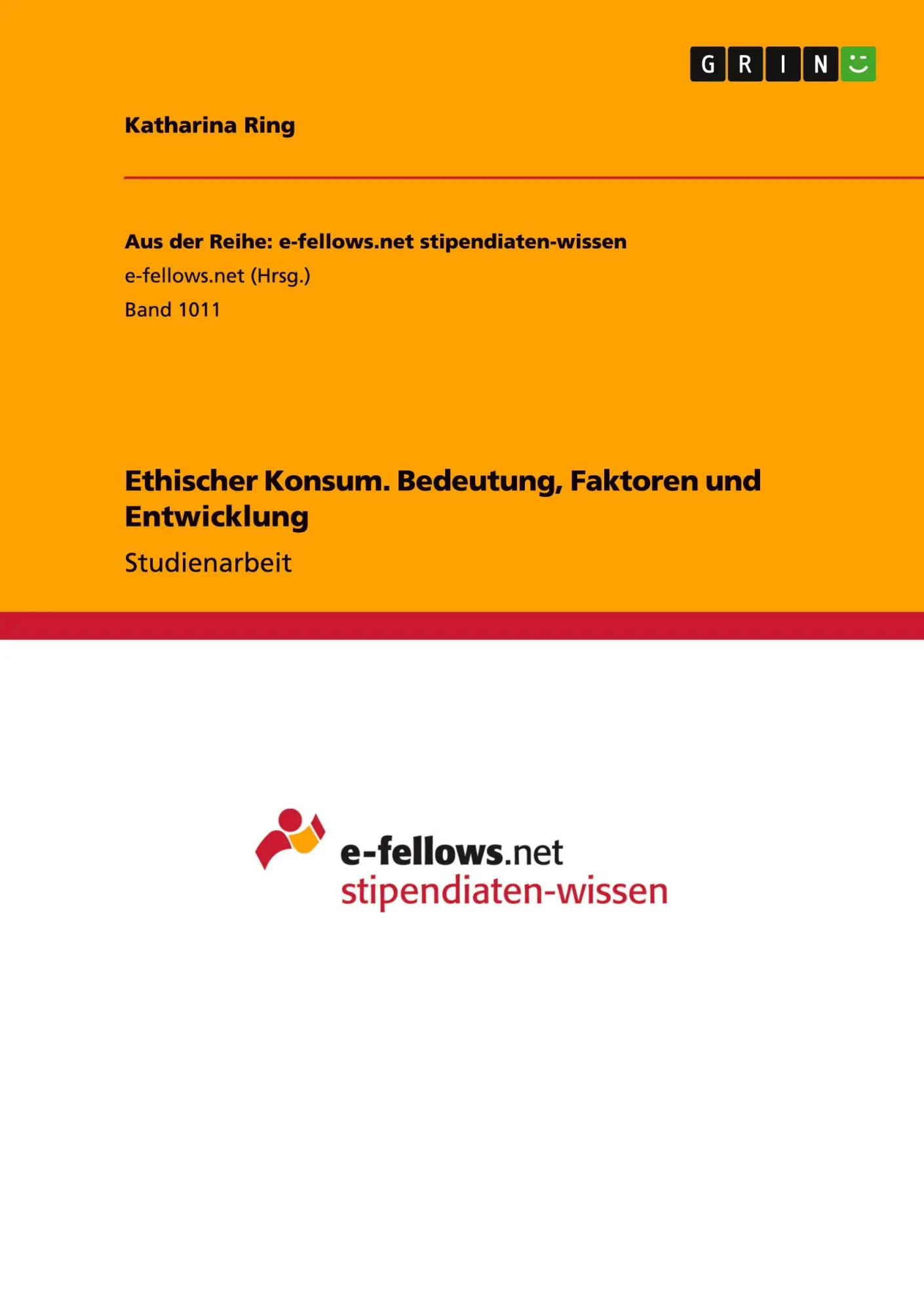 Ethischer Konsum. Bedeutung, Faktoren und Entwicklung