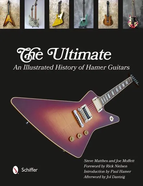 Cover: 9780764343520 | The Ultimate | An Illustrated History of Hamer Guitars | Buch | 2013