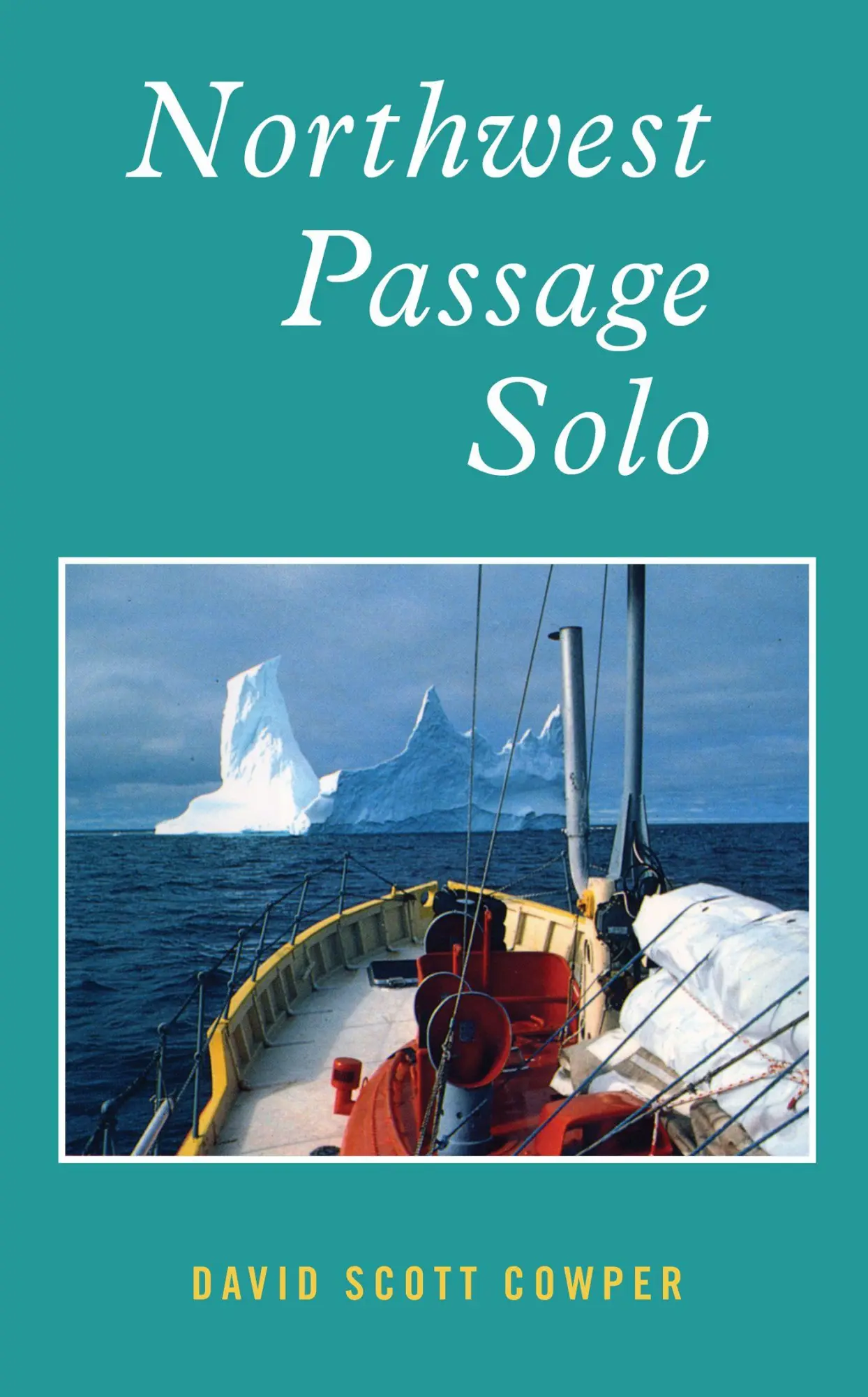 Cover: 9781574093520 | Northwest Passage Solo | David Scott Cowper | Taschenbuch | Englisch