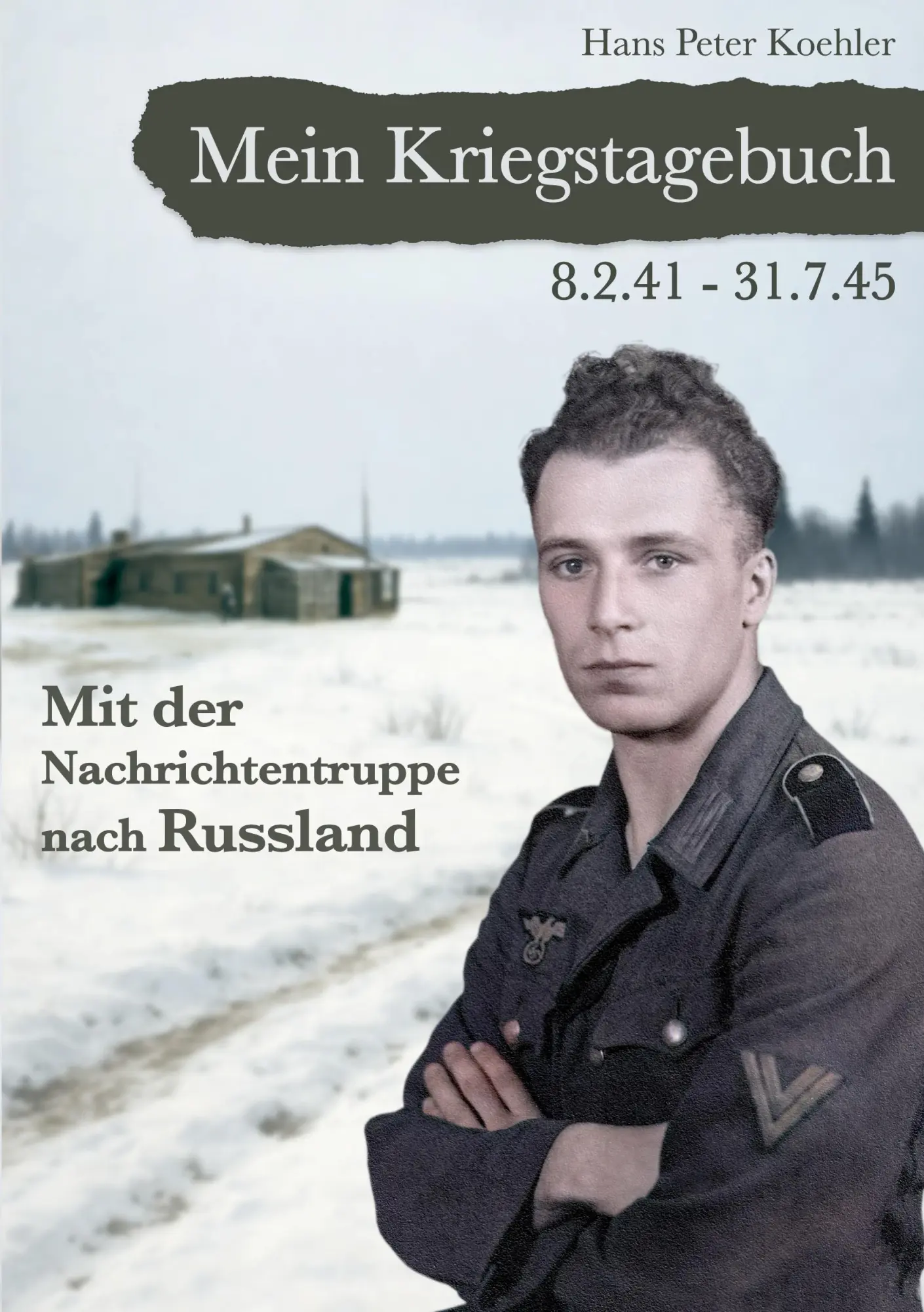 Cover: 9783695743520 | Mein Kriegstagebuch | Mit der Nachrichtentruppe nach Russland | Buch