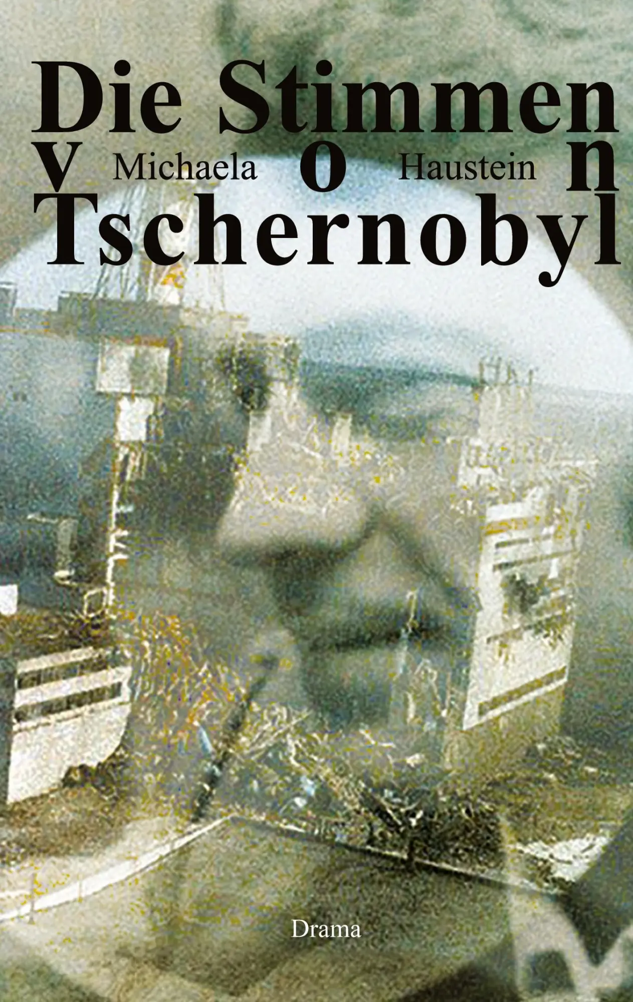 Cover: 9783696733520 | Die Stimmen von Tschernobyl | Michaela Haustein | Taschenbuch | 98 S.
