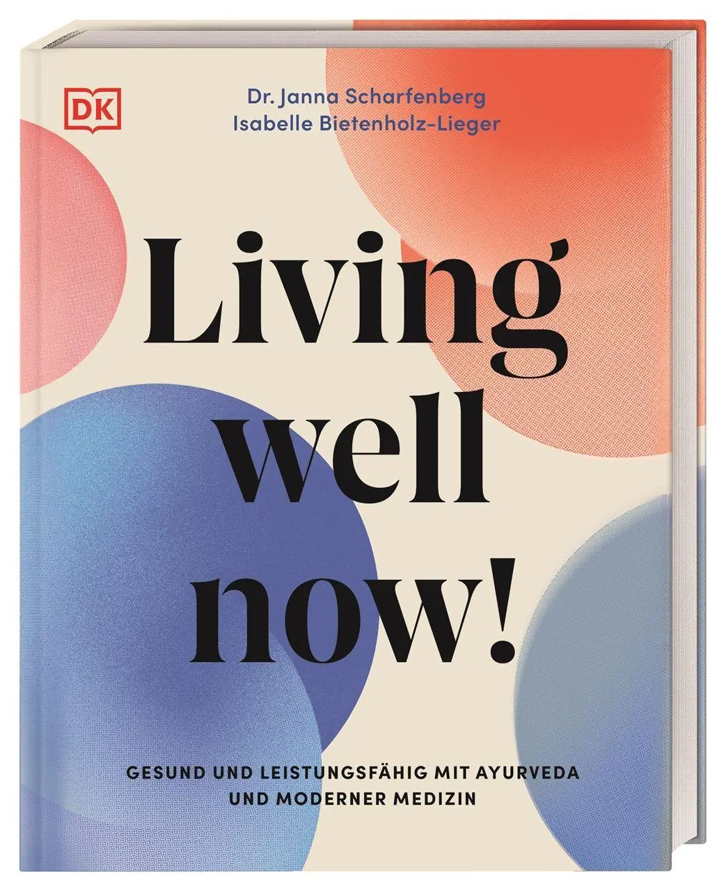Cover: 9783831053520 | Living well now! | Janna Scharfenberg (u. a.) | Buch | 216 S. | 2026