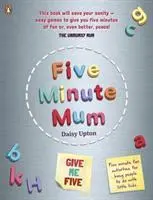 Cover: 9780241443620 | Five Minute Mum: Give Me Five | Daisy Upton | Taschenbuch | Englisch