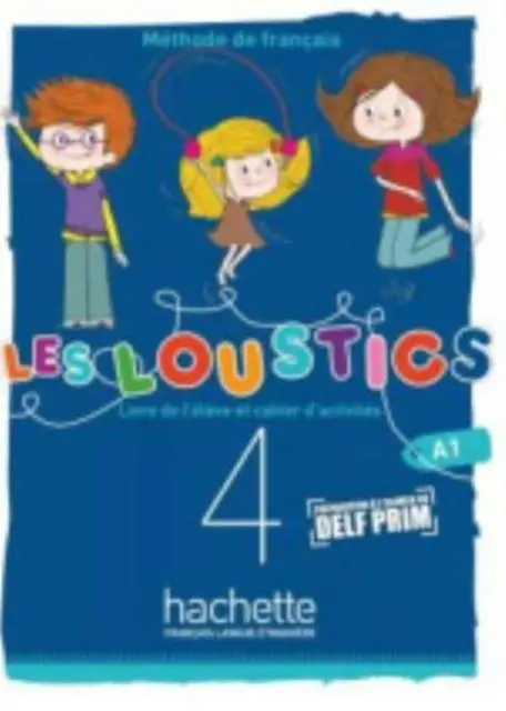 Cover: 9782017053620 | Les Loustics (6 niveaux) volume 4 : Livre de l'eleve + cahier...