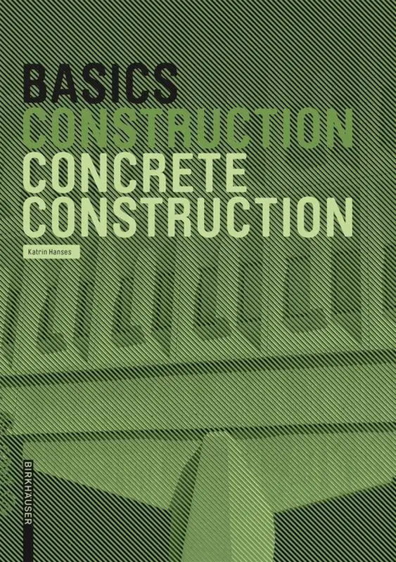 Cover: 9783035603620 | Basics Concrete Construction | Katrin Hanses | Taschenbuch | 76 S.