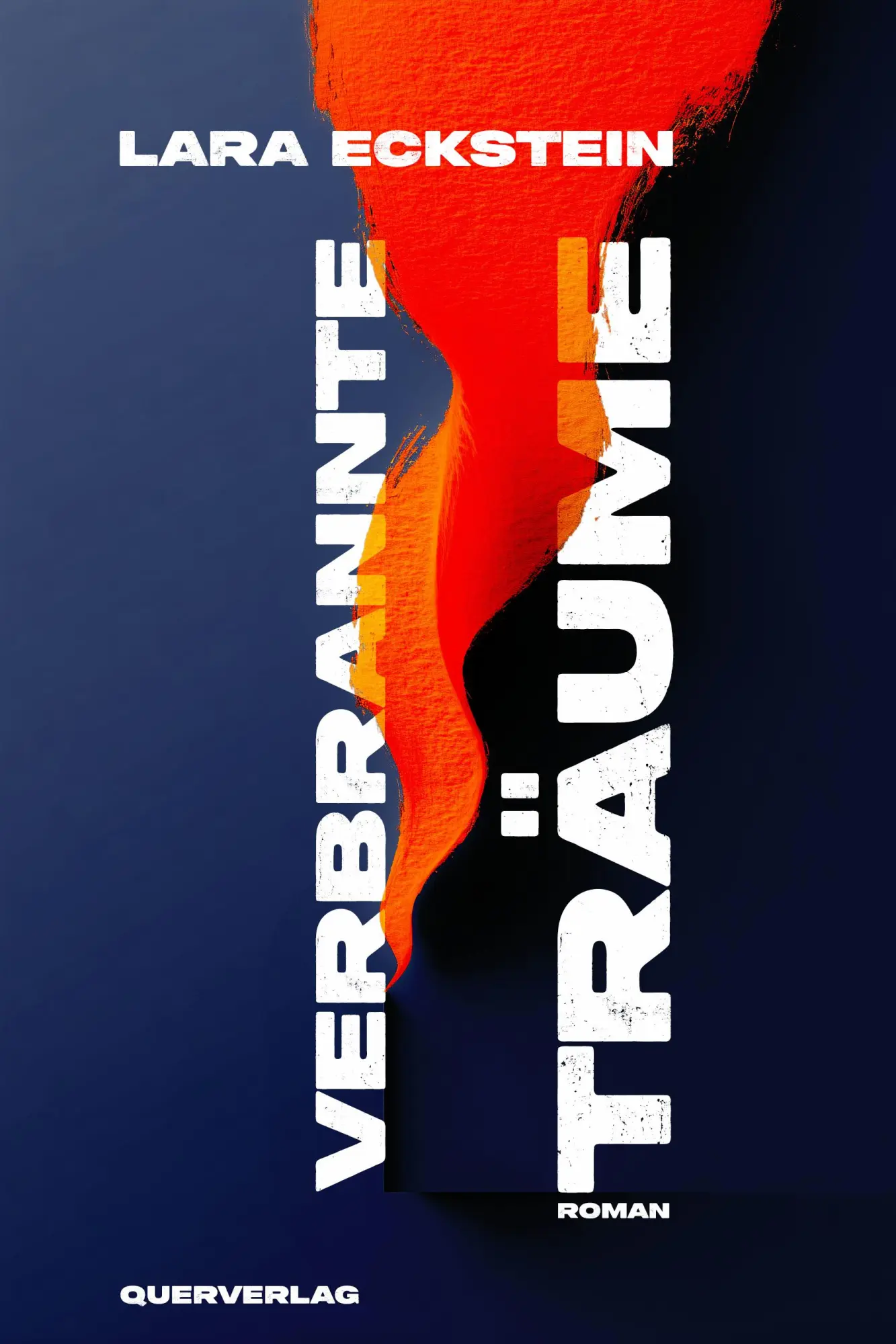 Cover: 9783896563620 | Verbrannte Träume | Roman | Lara Eckstein | Taschenbuch | 192 S.