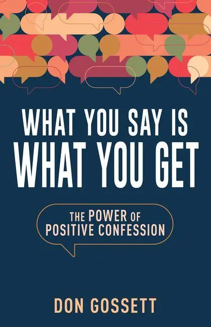 Cover: 9798887693620 | What You Say Is What You Get | The Power of Positive Confession | Buch