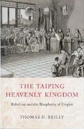 Cover: 9780295993720 | The Taiping Heavenly Kingdom | Rebellion and the Blasphemy of Empire