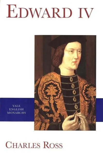 Cover: 9780300073720 | Edward IV | Charles Ross | Taschenbuch | Englisch | 1998