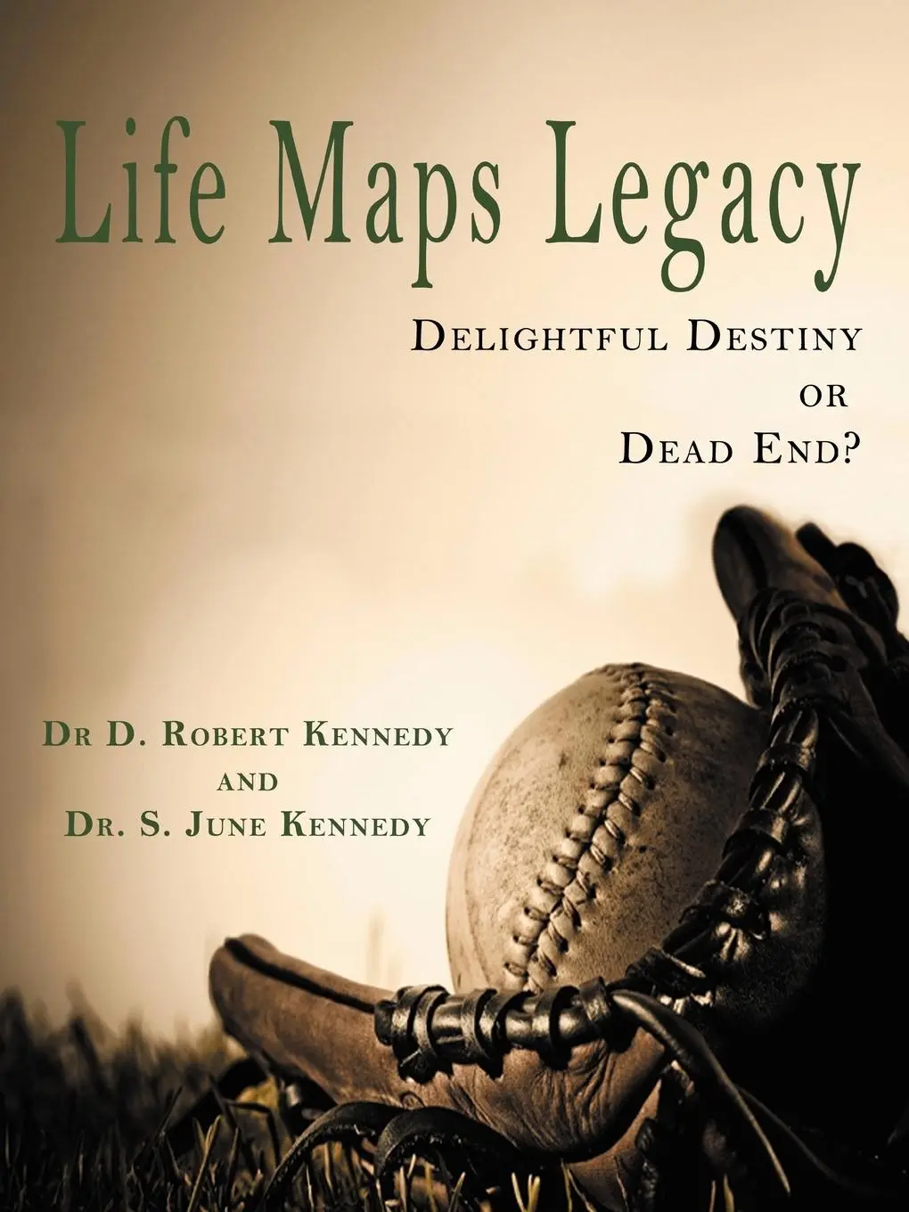 Cover: 9781477293720 | Life Maps Legacy | Kennedy and Kennedy | Taschenbuch | Englisch | 2012