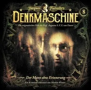 Cover: 9783960663720 | Folge 8 : Der Mann ohne Erinnerung | Die Denkmaschine | Audio-CD | CD