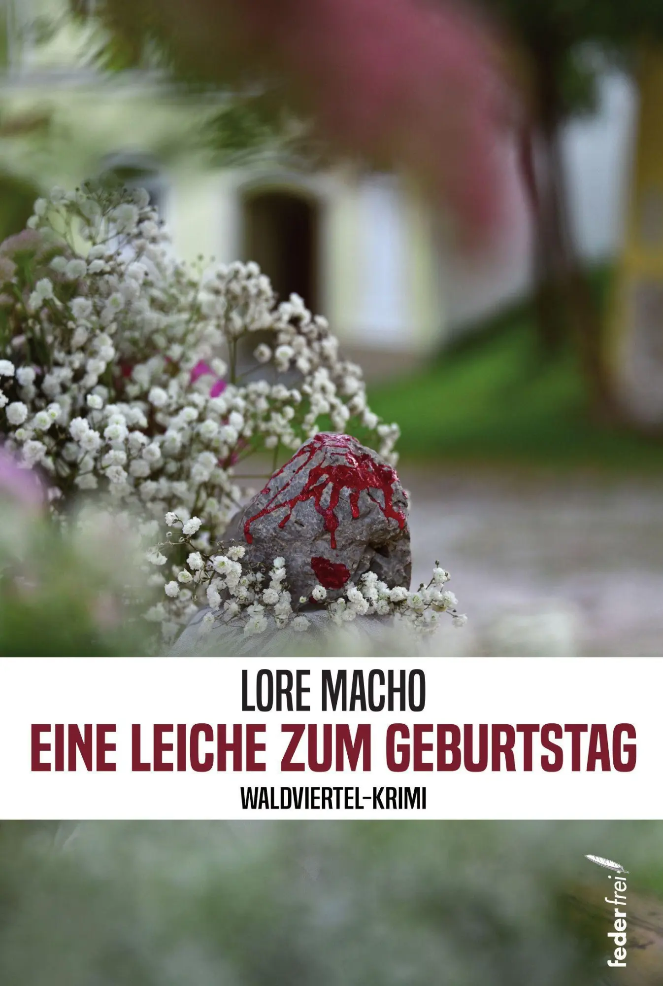 Cover: 9783990743720 | Eine Leiche zum Geburtstag | Lore Macho | Taschenbuch | 216 S. | 2026
