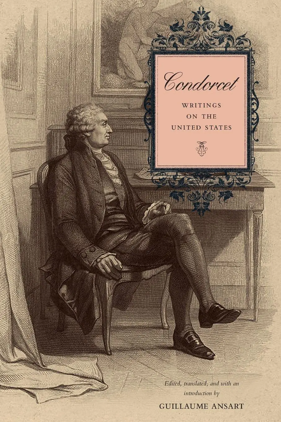 Cover: 9780271053820 | Condorcet | Writings on the United States | Guillaume Ansart | Buch