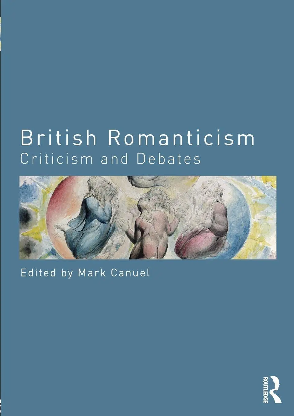 Cover: 9780415523820 | British Romanticism | Criticism and Debates | Mark Canuel | Buch