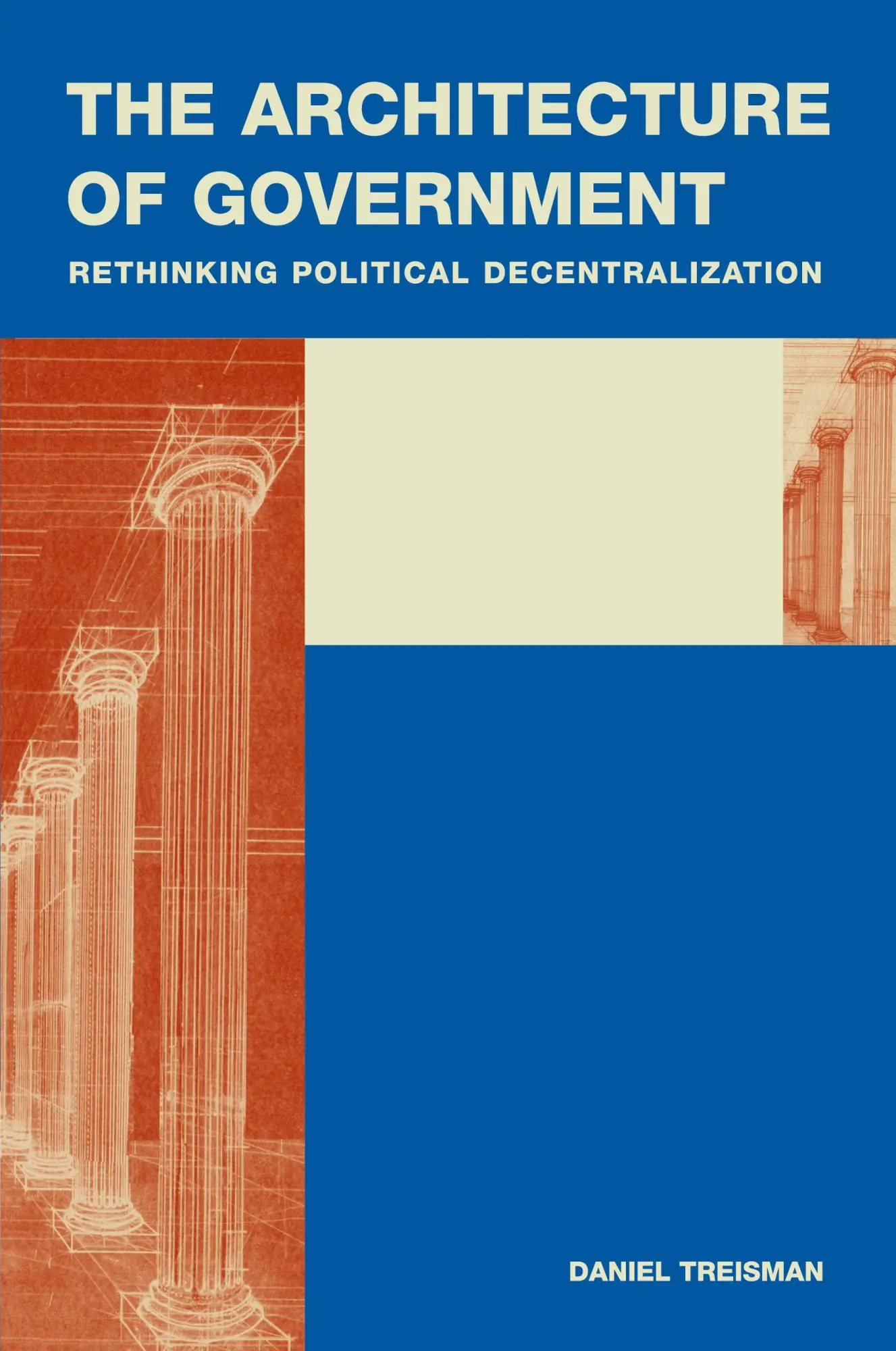 Cover: 9780521693820 | The Architecture of Government | Daniel Treisman | Taschenbuch | 2007
