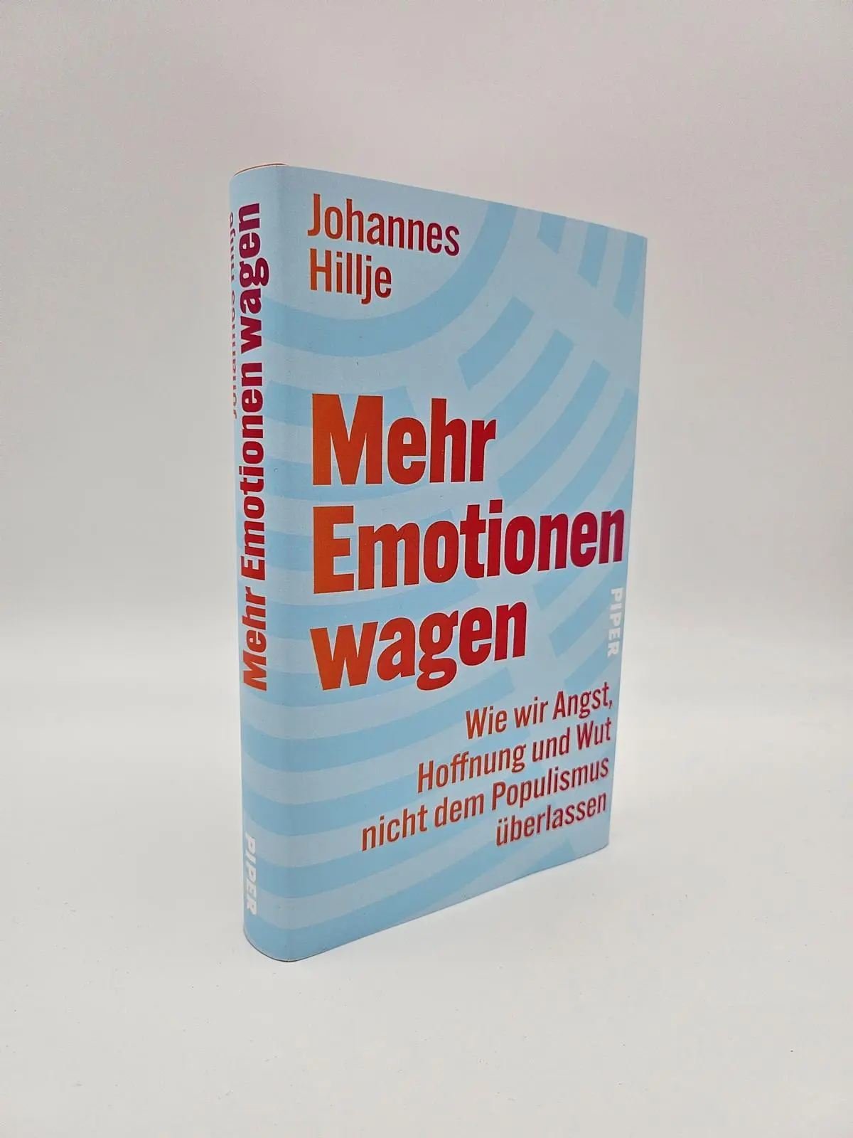 Bild: 9783492073820 | Mehr Emotionen wagen | Johannes Hillje | Buch | 256 S. | Deutsch