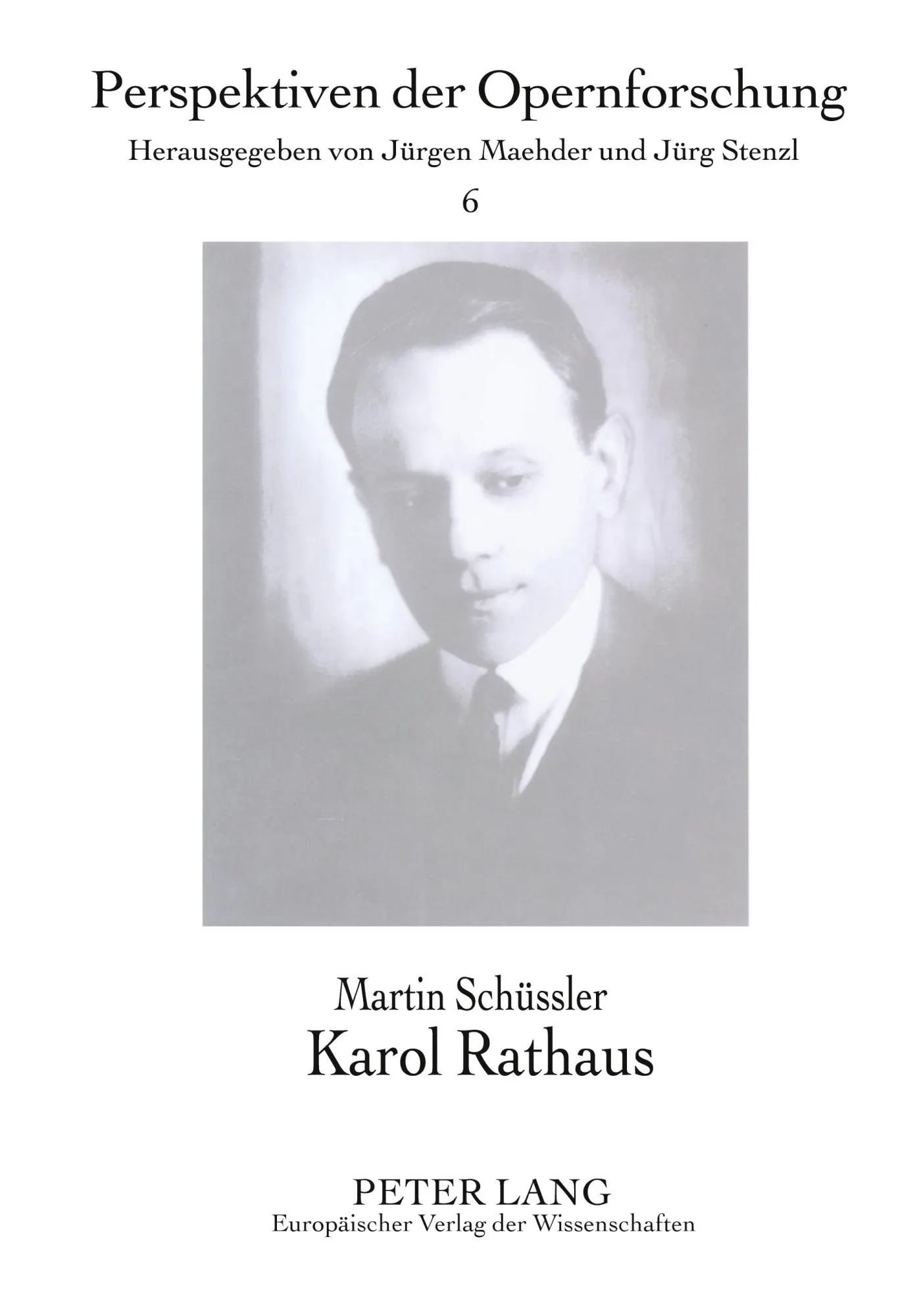 Karol Rathaus (Perspektiven der Opernforschung)