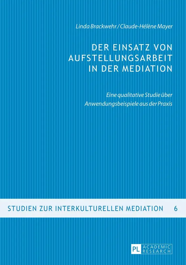 Cover: 9783631663820 | Der Einsatz von Aufstellungsarbeit in der Mediation | Taschenbuch
