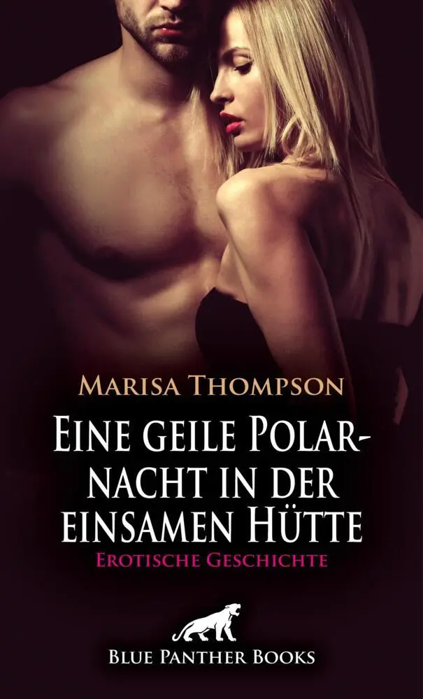 Cover: 9783756193820 | Eine geile Polarnacht in der einsamen Hütte Erotische Geschichte +...