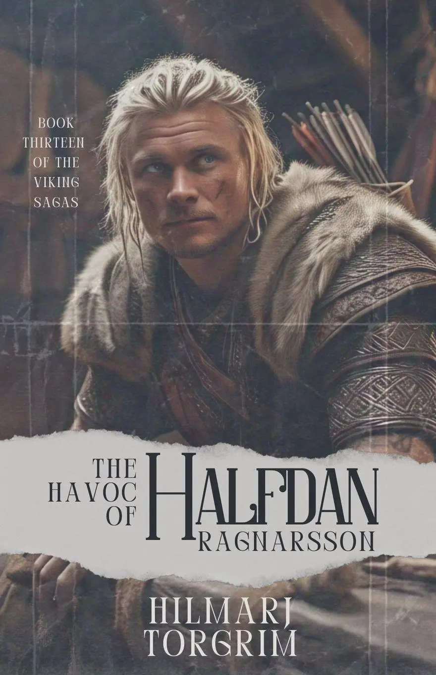 Cover: 9798231023820 | The Havoc of Halfdan Ragnarsson | Hilmarj Torgrim | Taschenbuch | 2025