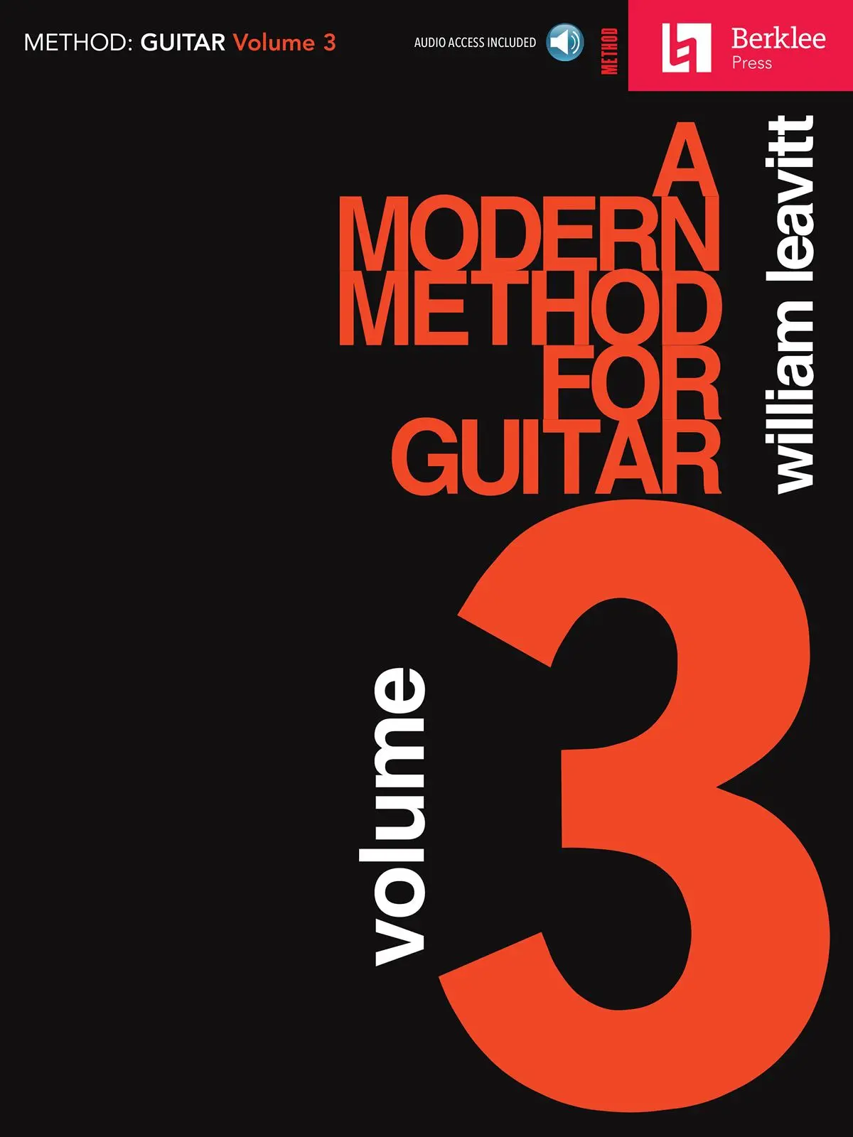 Cover: 888680933920 | A Modern Method for Guitar - Volume 3 | William Leavitt | Taschenbuch