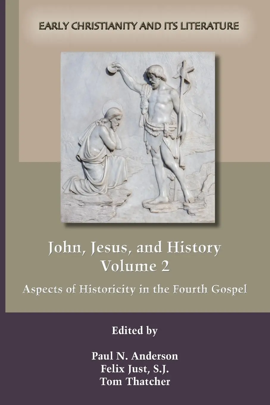 Cover: 9781589833920 | John, Jesus, and History, Volume 2 | Paul N. Anderson (u. a.) | Buch