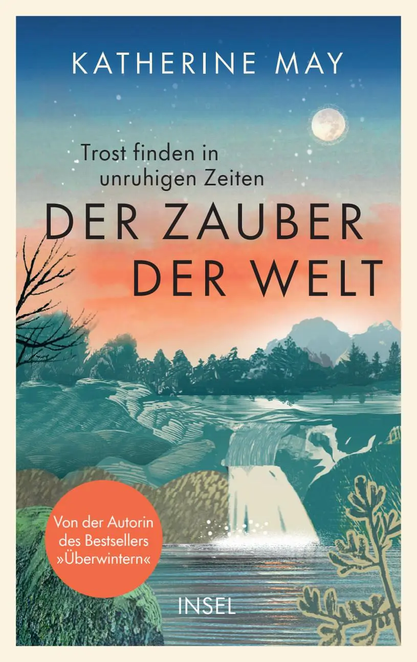 Cover: 9783458643920 | Der Zauber der Welt | Katherine May | Buch | 222 S. | Deutsch | 2023
