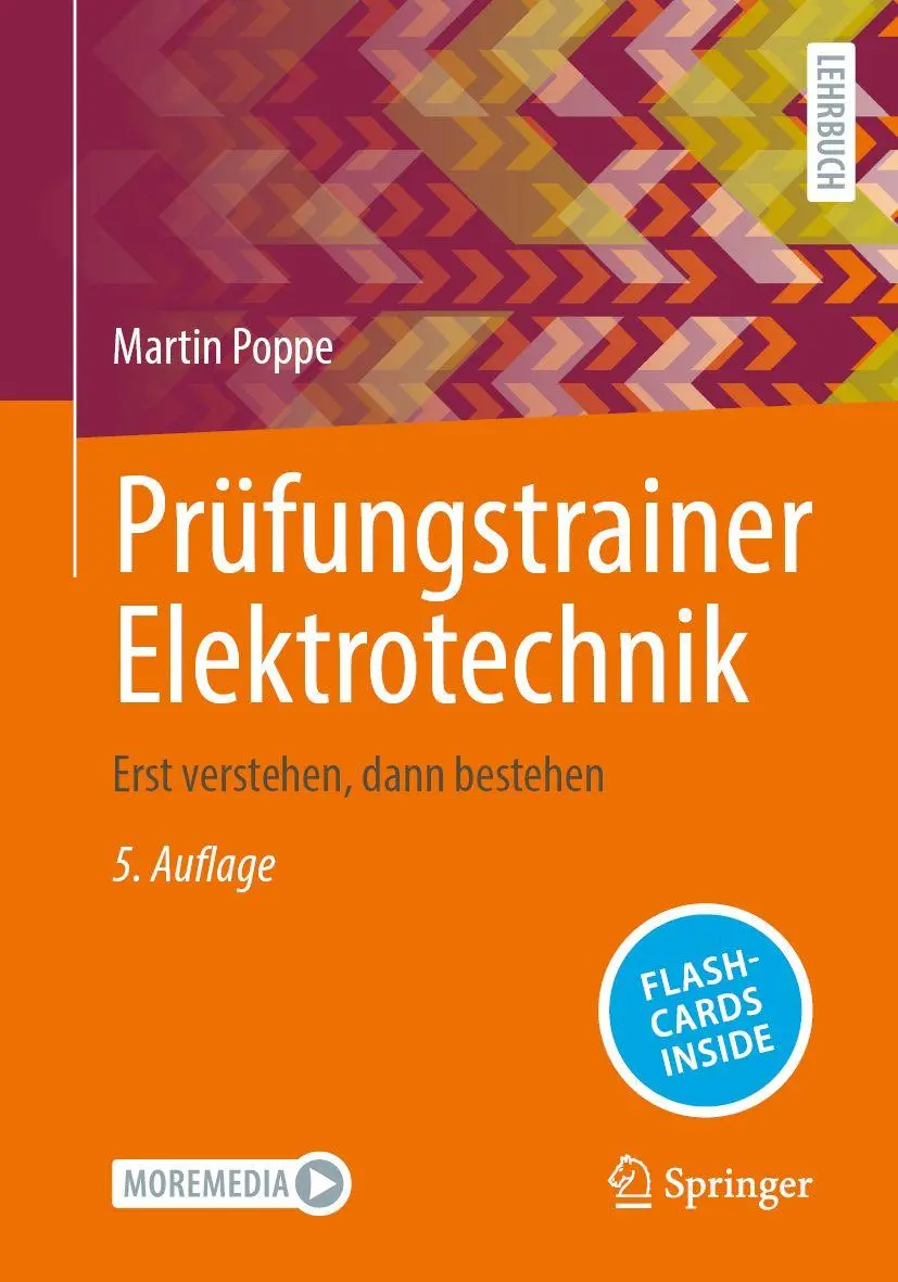 Cover: 9783662723920 | Prüfungstrainer Elektrotechnik | Erst verstehen, dann bestehen | Poppe