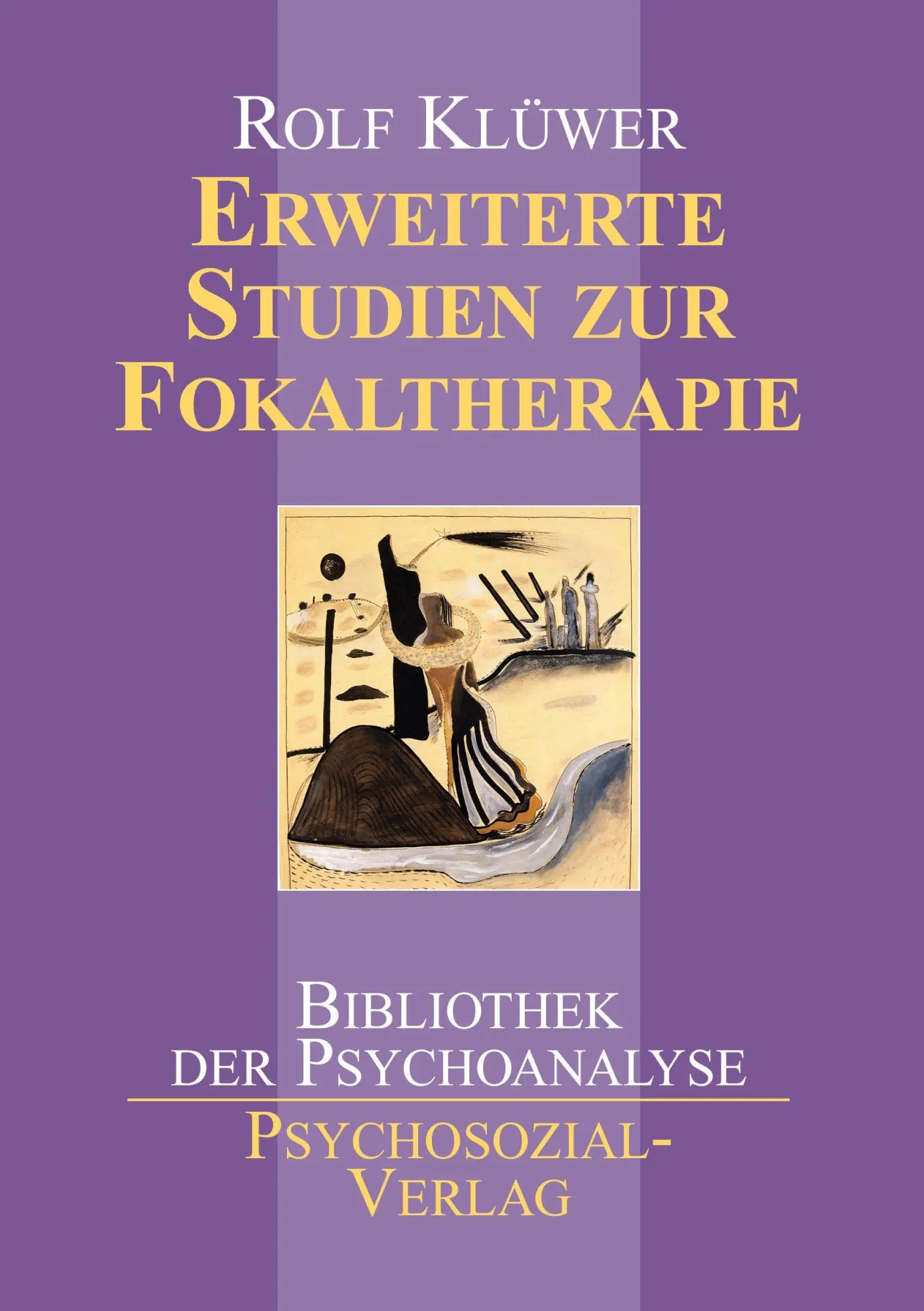 Cover: 9783898063920 | Erweiterte Studien zur Fokaltherapie | Rolf Klüwer | Taschenbuch