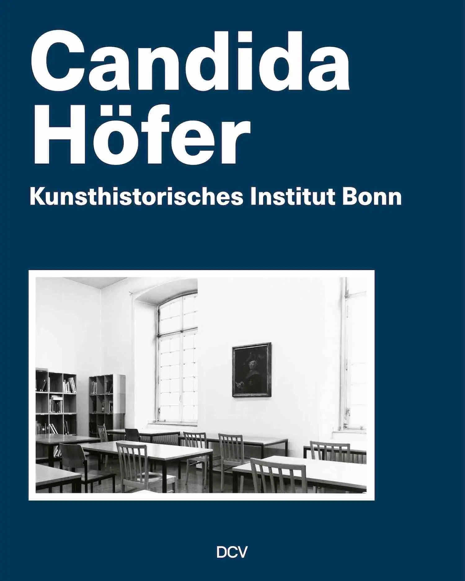 Cover: 9783947563920 | Candida Höfer - Kunsthistorisches Institut Bonn | Dt/engl | Hinz