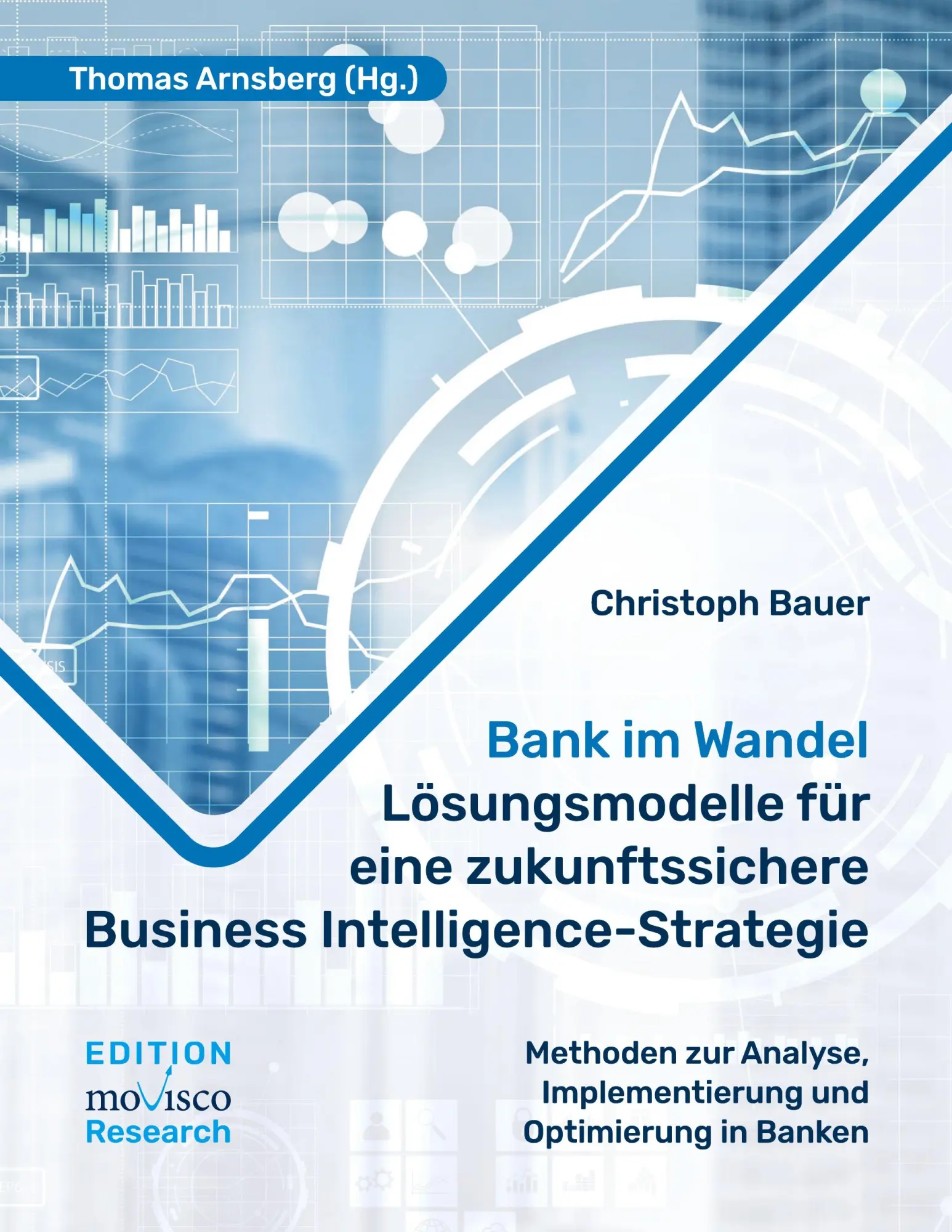 Cover: 9783982663920 | Bank im Wandel - Lösungsmodelle für eine zukunftssichere Business...