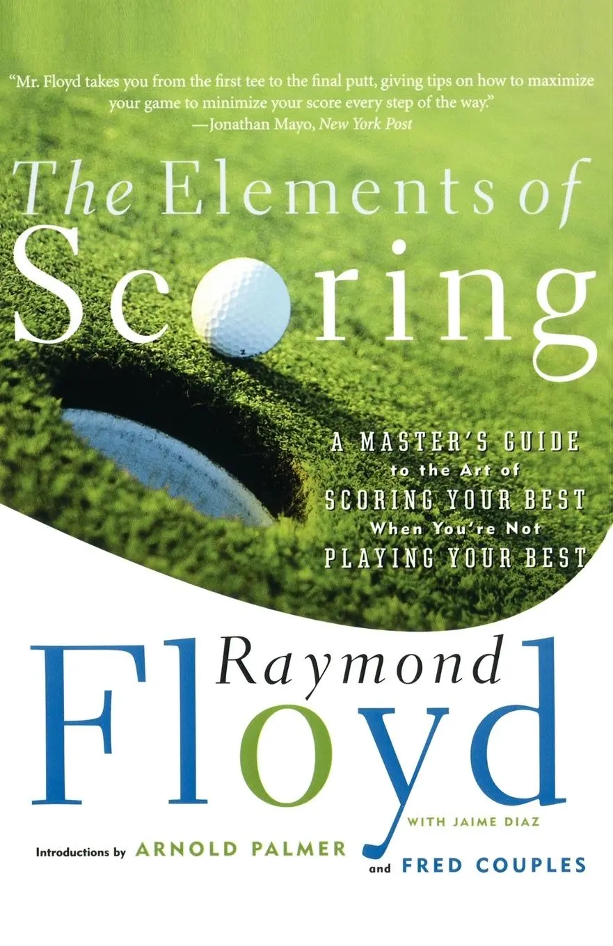 Cover: 9780684864020 | The Elements of Scoring | Raymond Floyd | Taschenbuch | Englisch