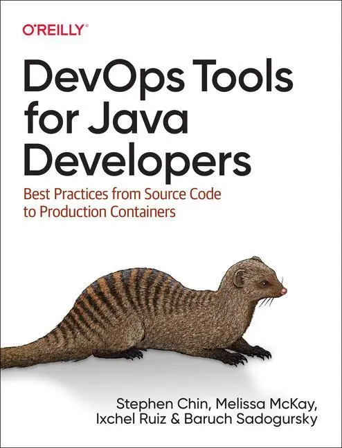 Cover: 9781492084020 | Devops Tools for Java Developers | Stephen Chin (u. a.) | Taschenbuch Cover: 9781492084020 | Devops Tools for Java Developers | Stephen Chin (u. a.) | Taschenbuch