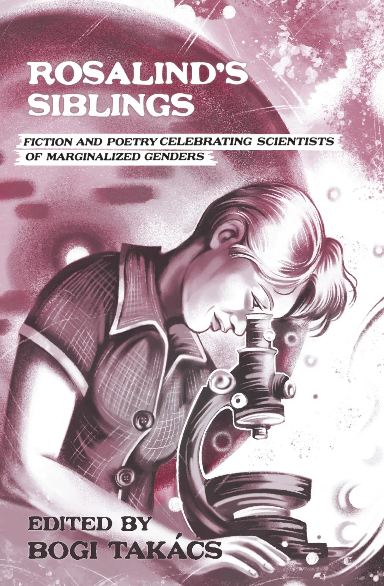 Cover: 9781961654020 | Rosalind's Siblings | Bogi Takács | Taschenbuch | Englisch | 2023