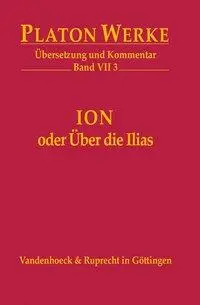 Cover: 9783525304020 | Ion oder Über die Ilias | Platon | Buch | 67 S. | Deutsch | 2017