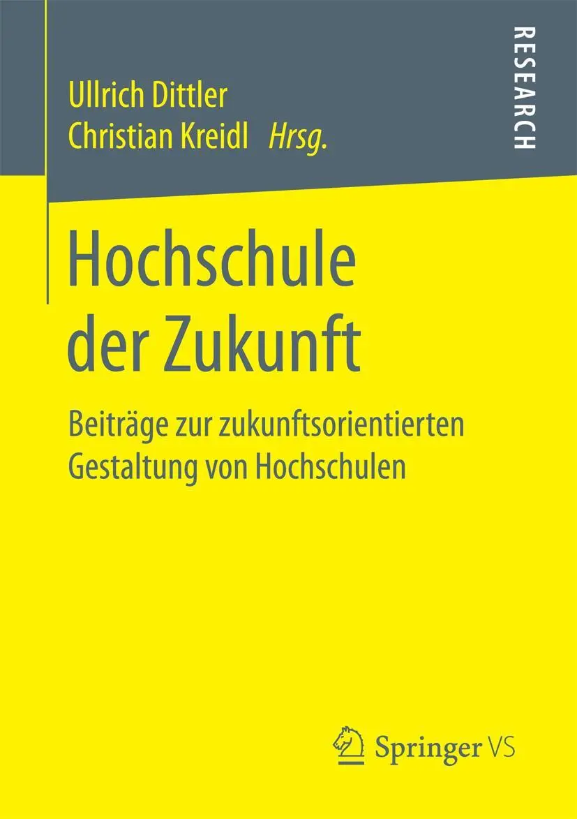 Cover: 9783658204020 | Hochschule der Zukunft | Christian Kreidl (u. a.) | Taschenbuch | vi