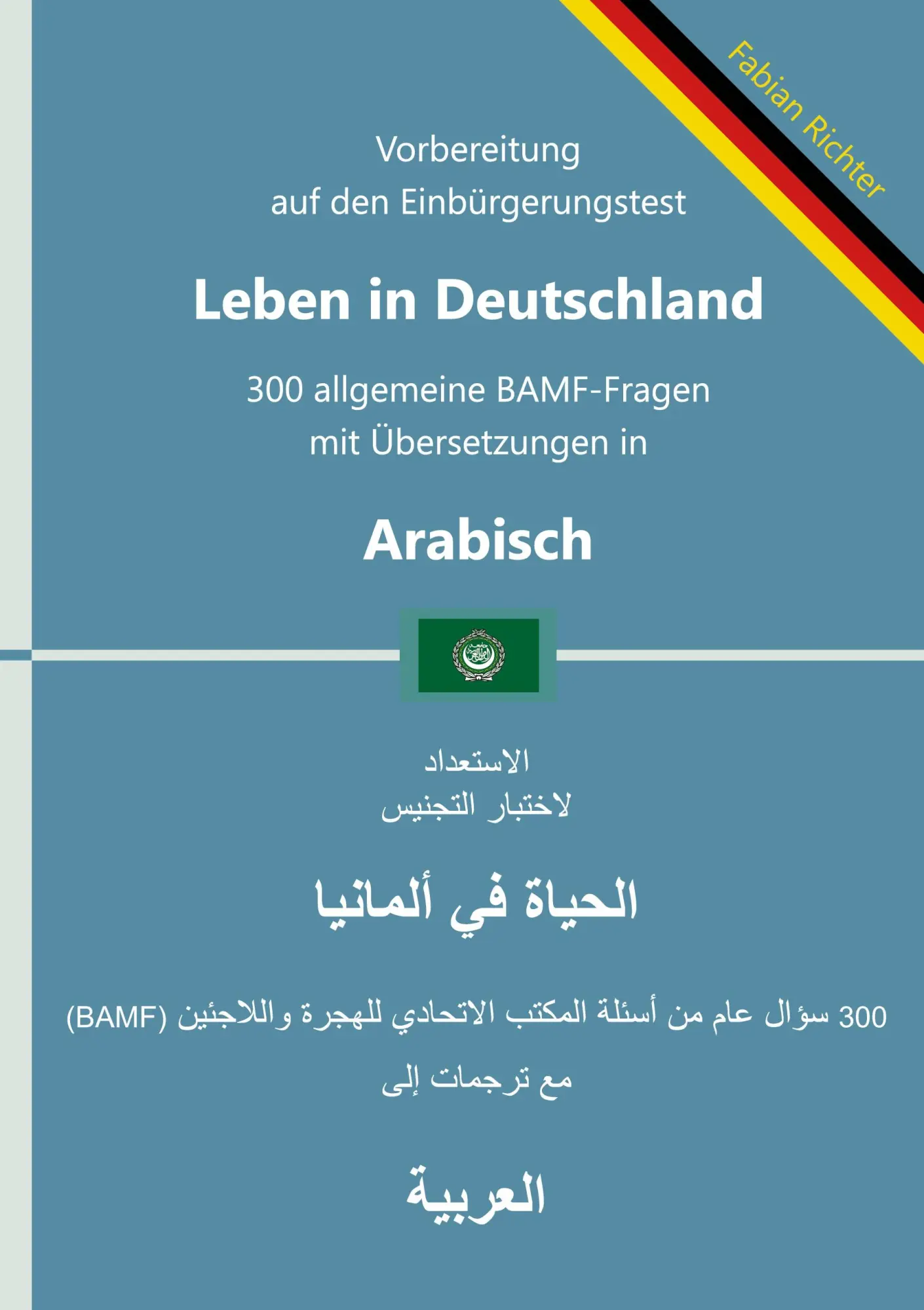 Cover: 9783696374020 | Einbürgerungstest "Leben in Deutschland" - 300 allgemeine...