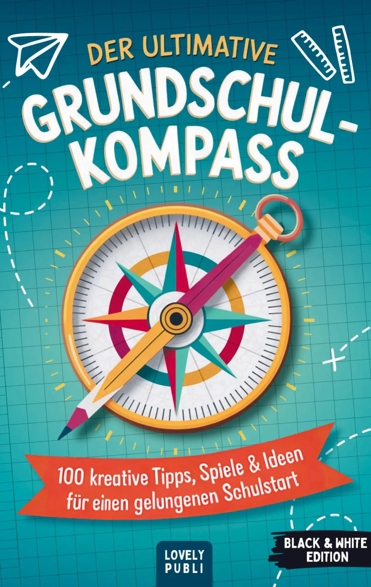 Cover: 9789403794020 | Der ultimative Grundschulkompass | Lina Wesemüller | Taschenbuch