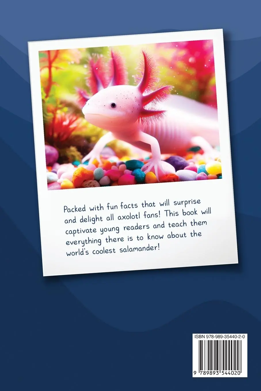 Rückseite: 9789893544020 | Axolotl Fact Book For Curious Kids | Astrid Hewitt | Taschenbuch