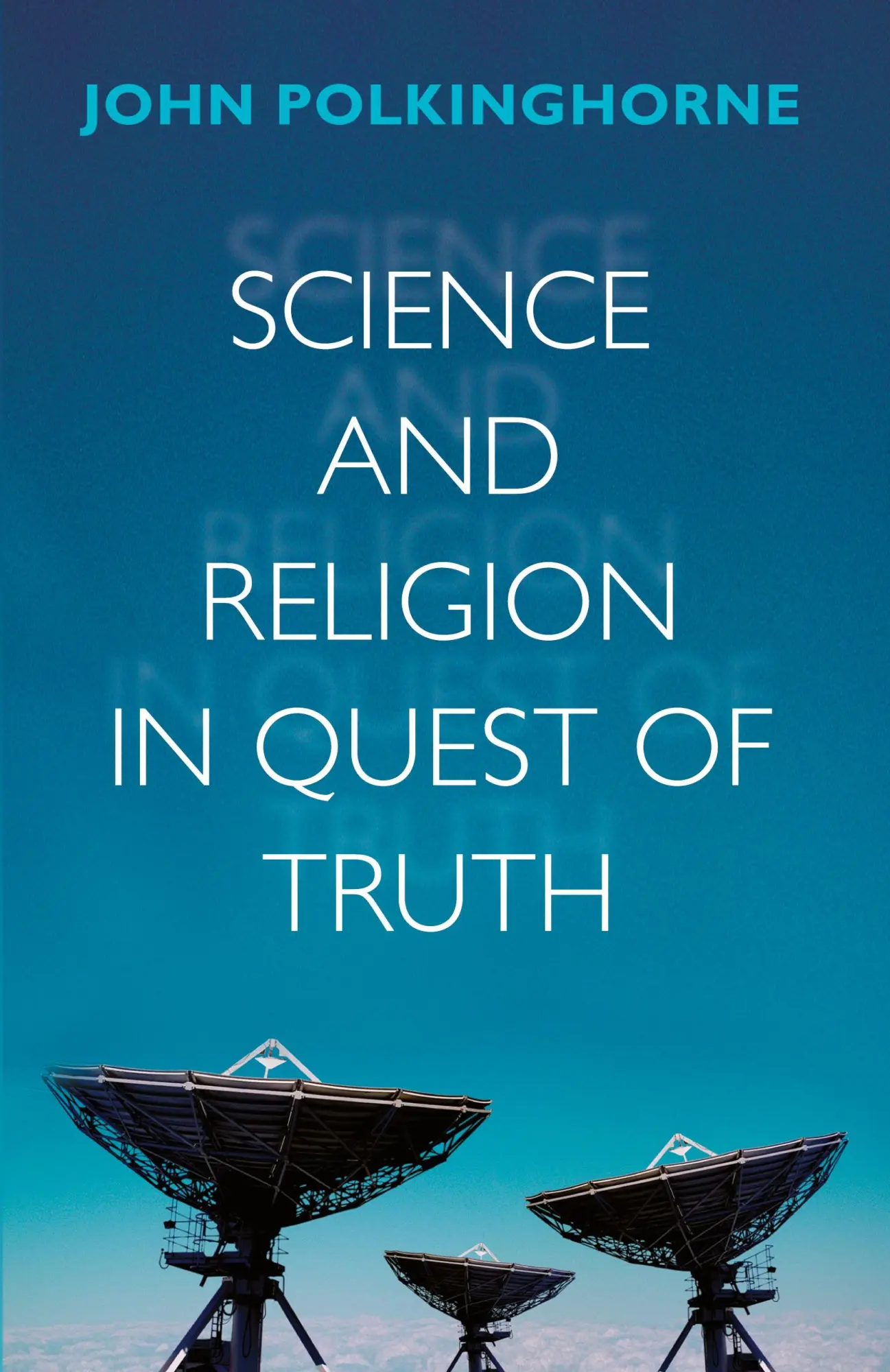 Cover: 9780281064120 | Science and Religion in Quest of Truth | John Polkinghorne | Buch