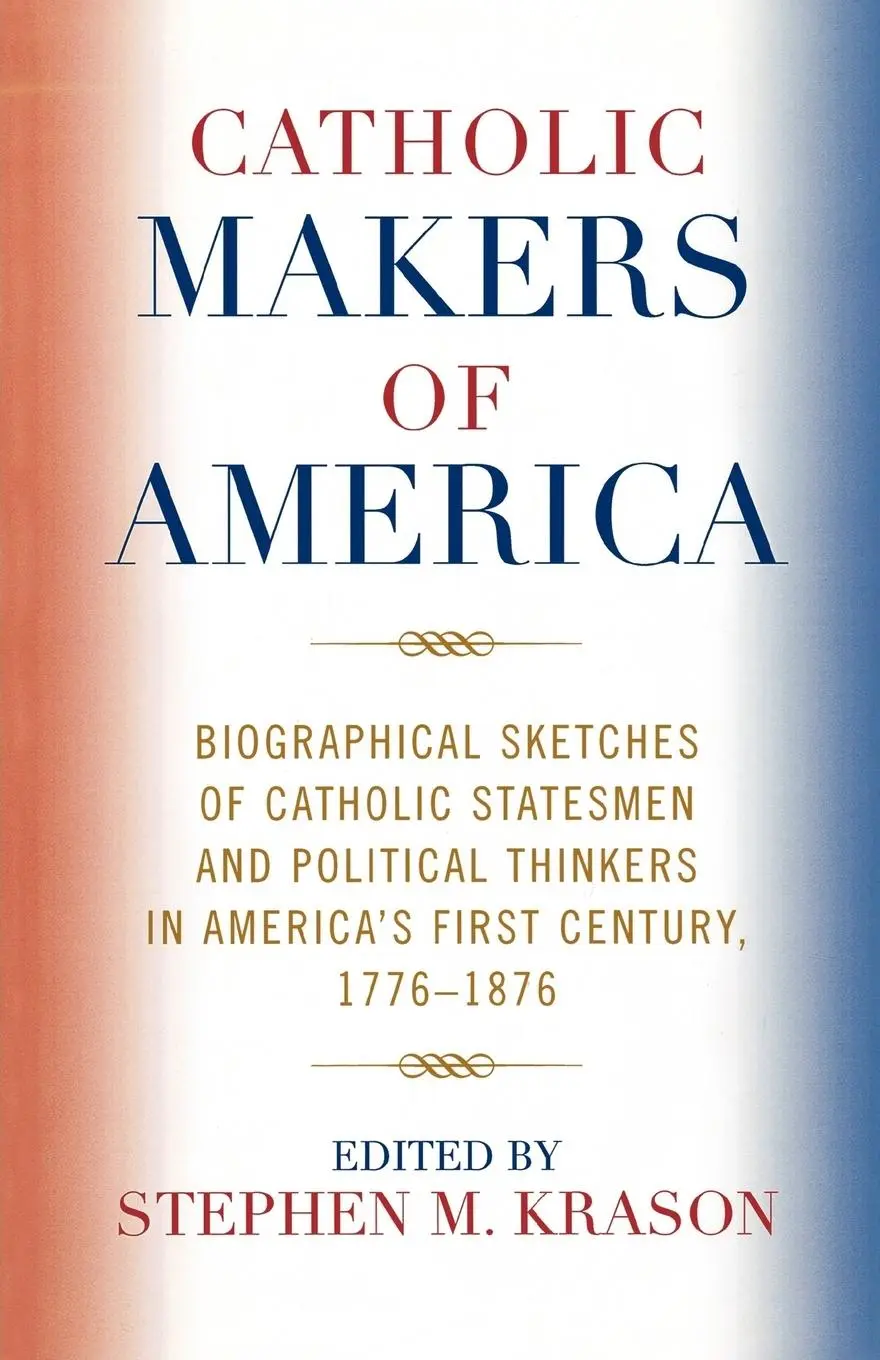 Cover: 9780761834120 | Catholic Makers of America | Stephen M. Krason | Taschenbuch | 2006